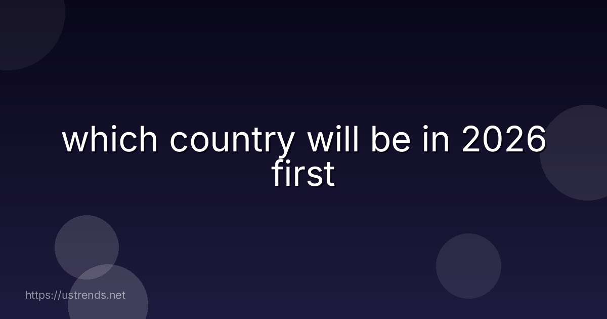 which country will be in 2026 first
