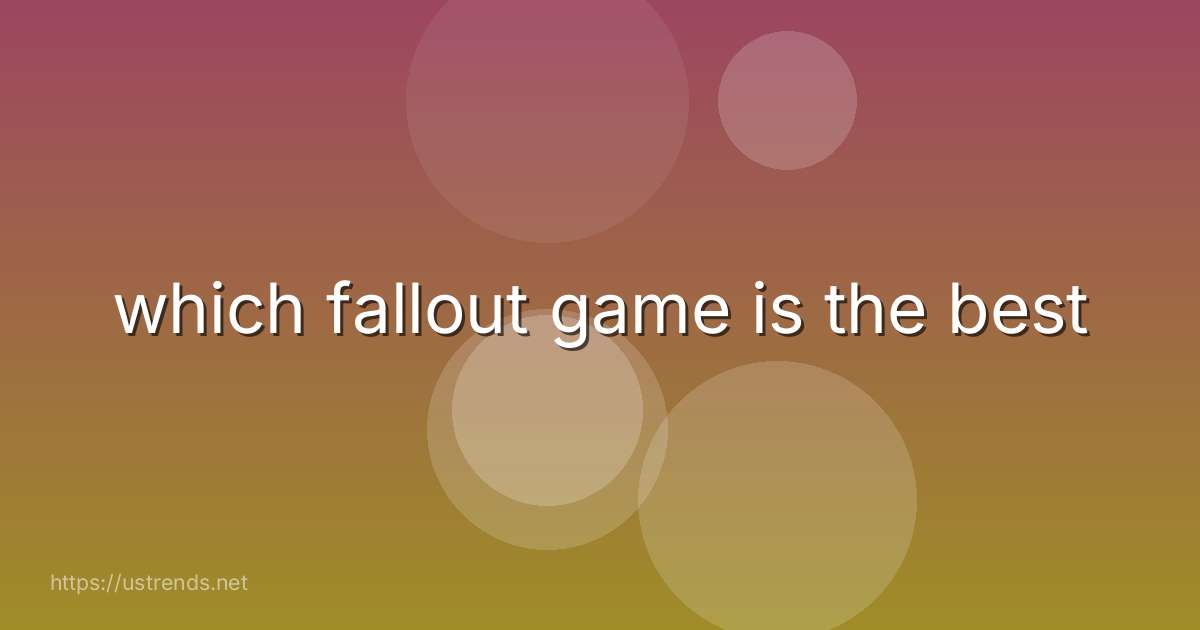 which fallout game is the best