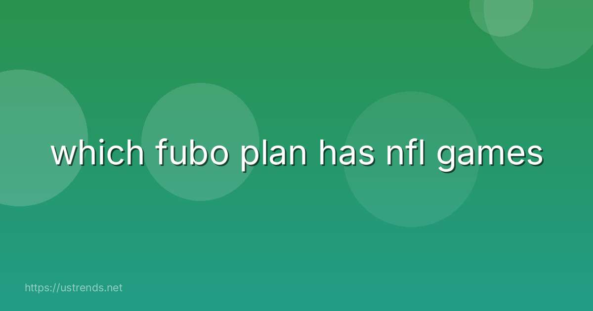 which fubo plan has nfl games