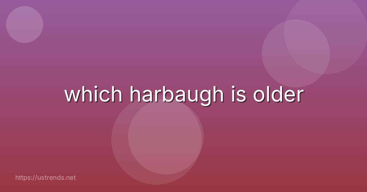 which harbaugh is older