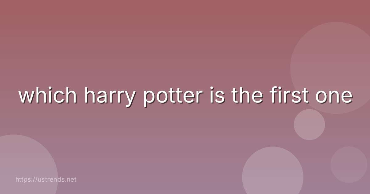 which harry potter is the first one