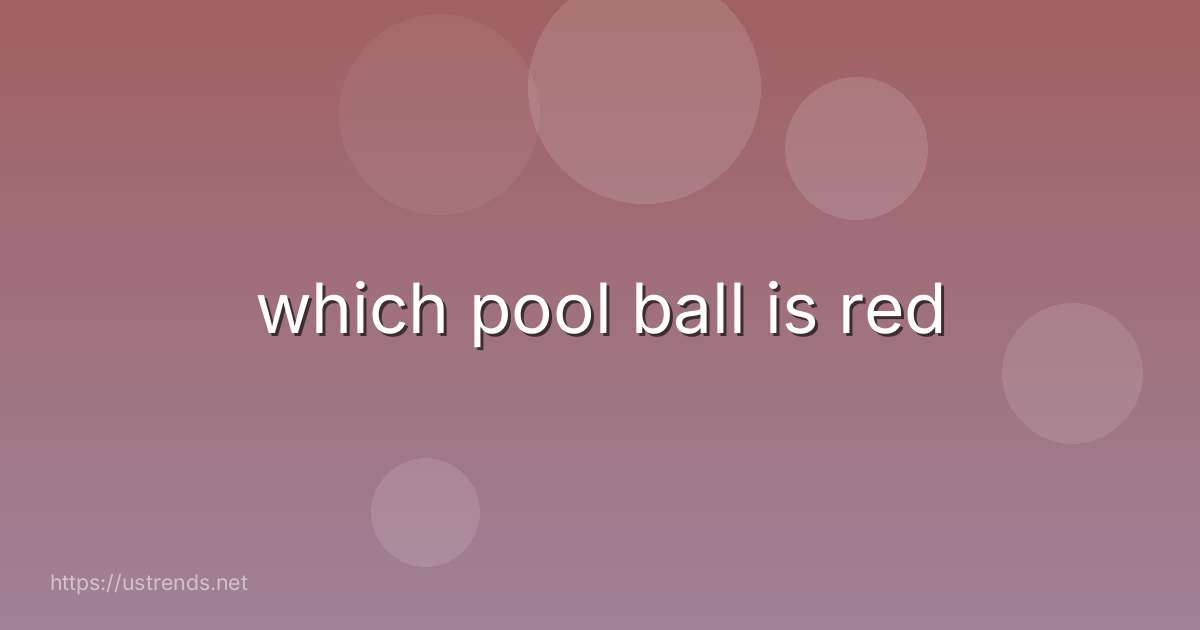 which pool ball is red
