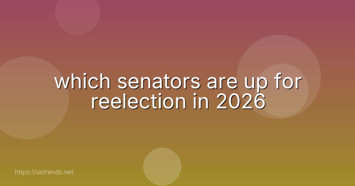 which senators are up for reelection in 2026