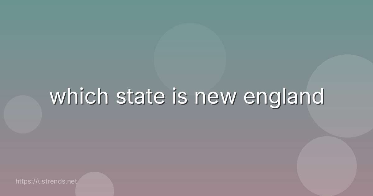which state is new england