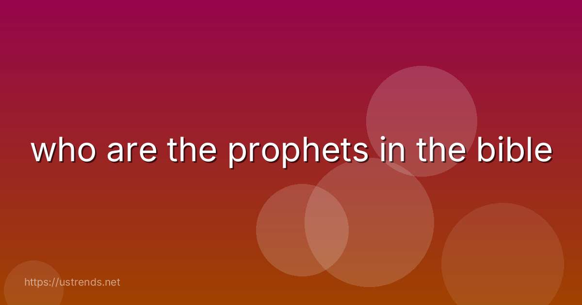 who are the prophets in the bible