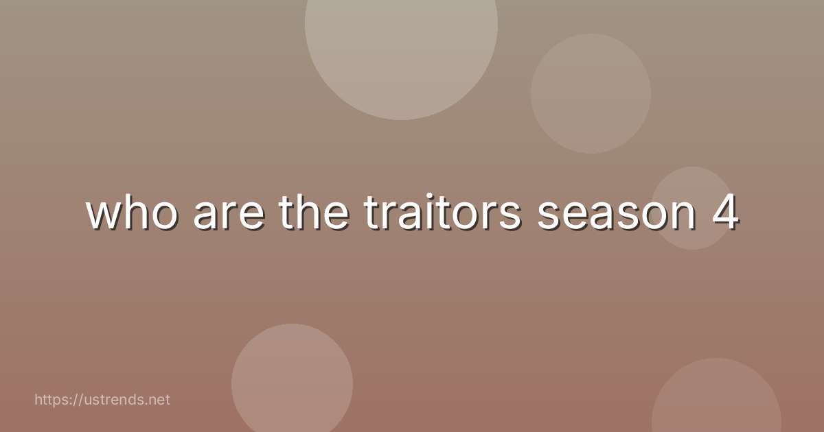 who are the traitors season 4