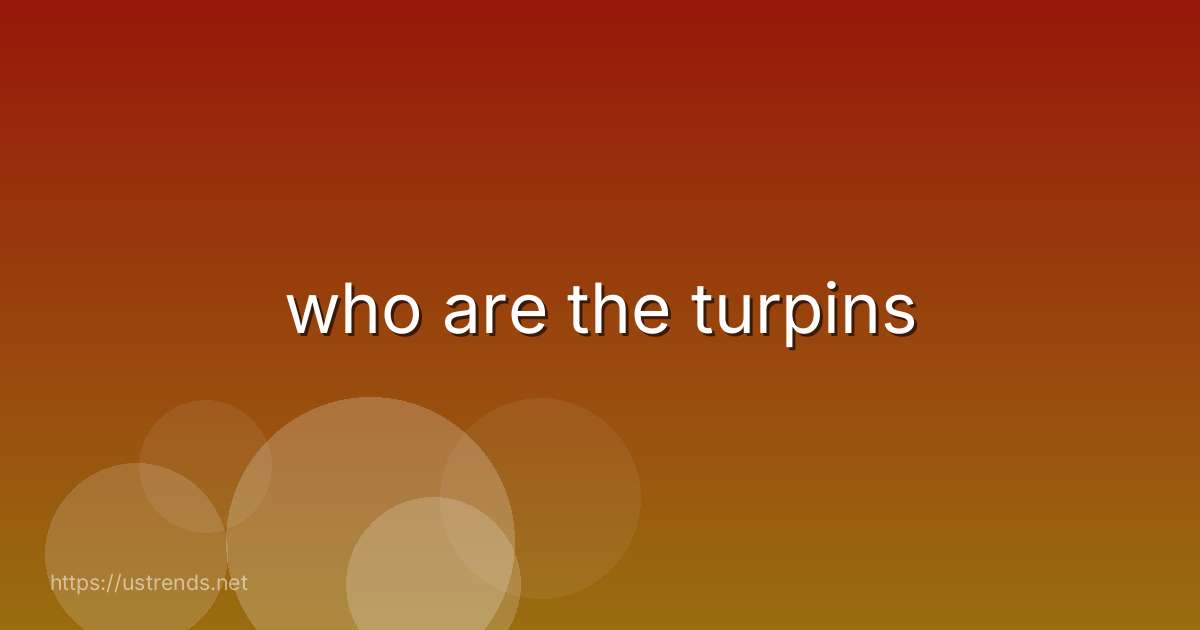 who are the turpins