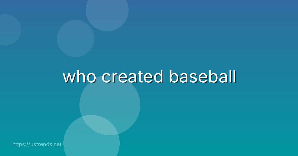 who created baseball