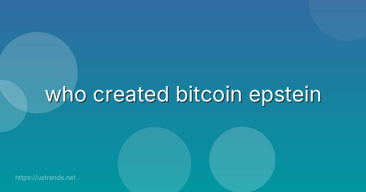 who created bitcoin epstein