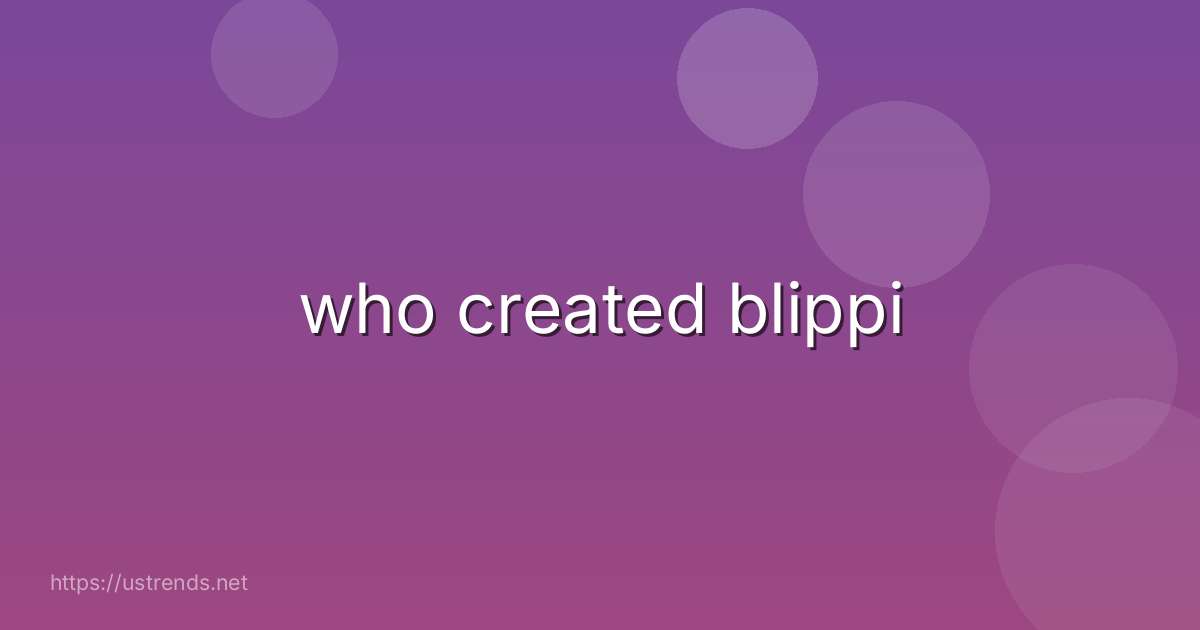 who created blippi