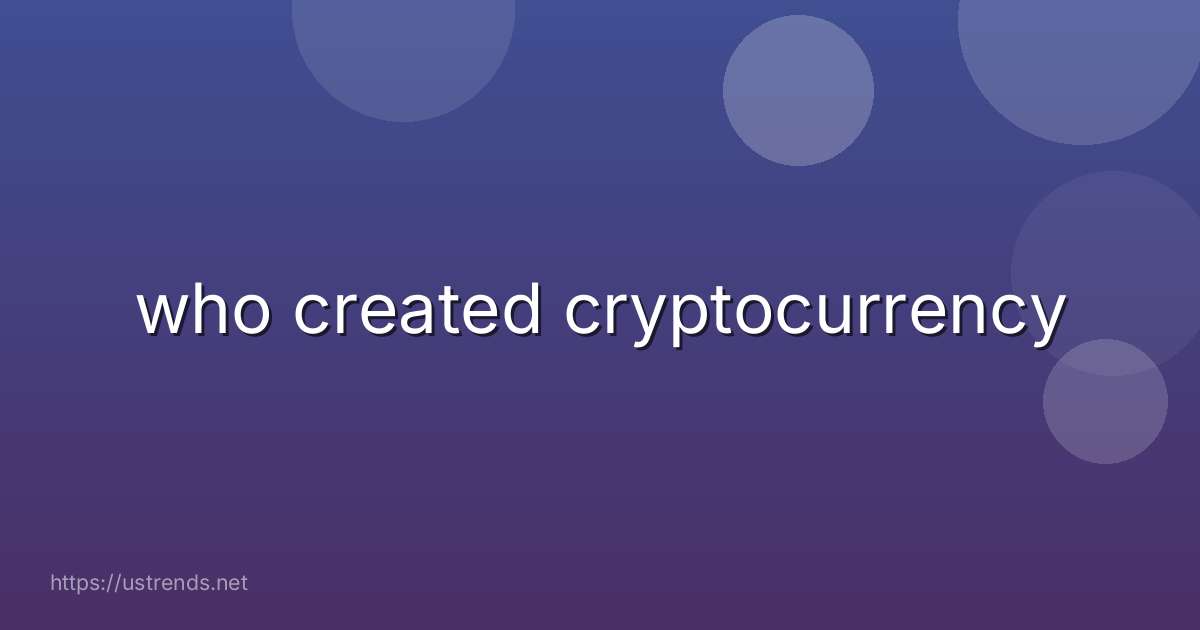 who created cryptocurrency