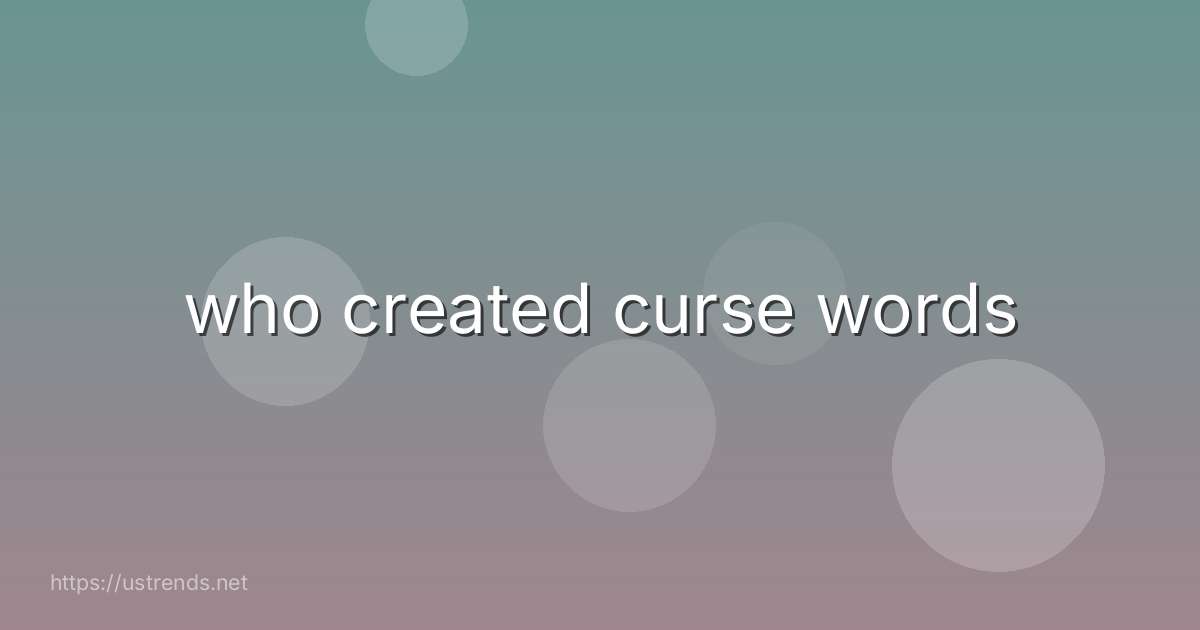 who created curse words