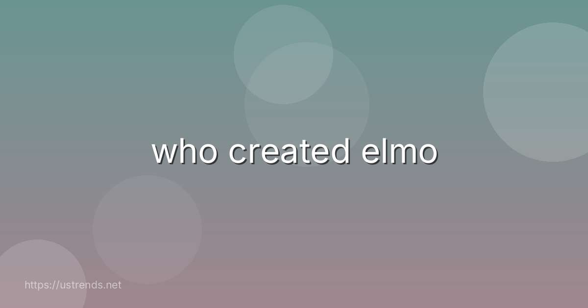 who created elmo