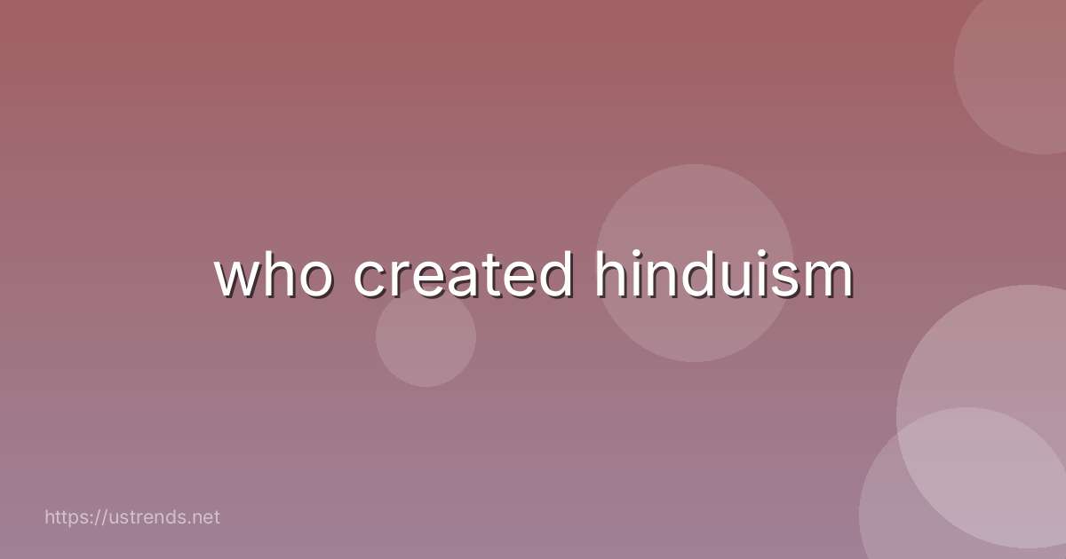 who created hinduism