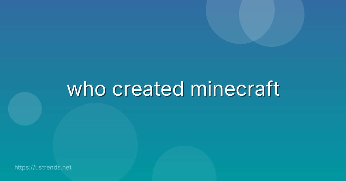 who created minecraft