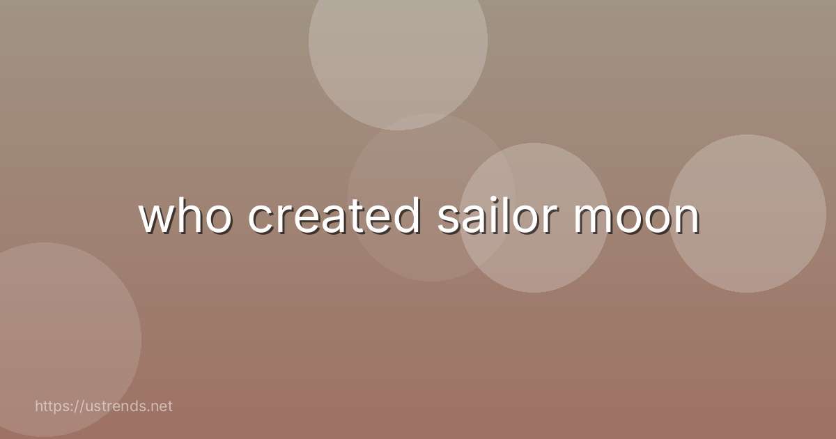 who created sailor moon