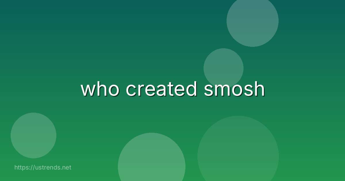 who created smosh