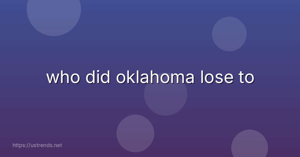who did oklahoma lose to