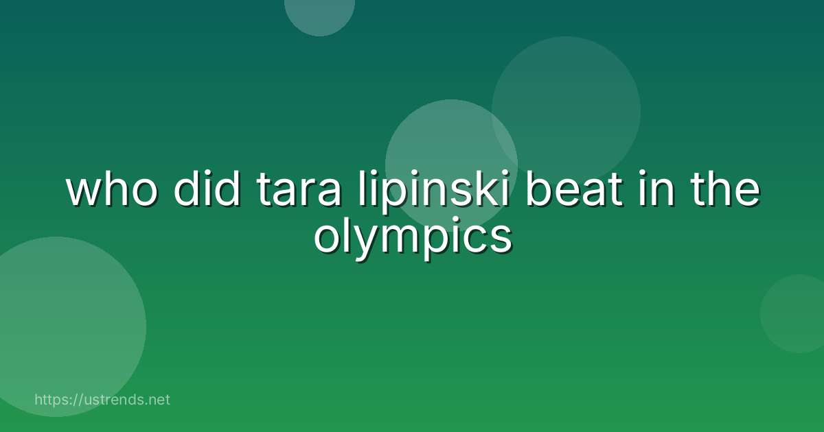 who did tara lipinski beat in the olympics