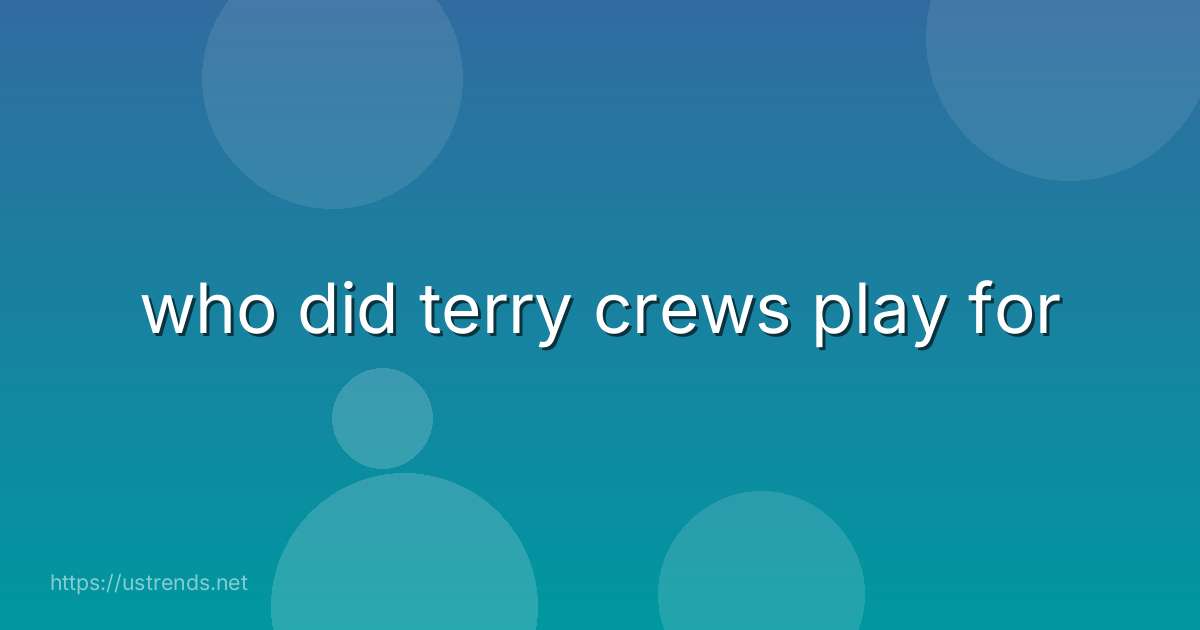 who did terry crews play for