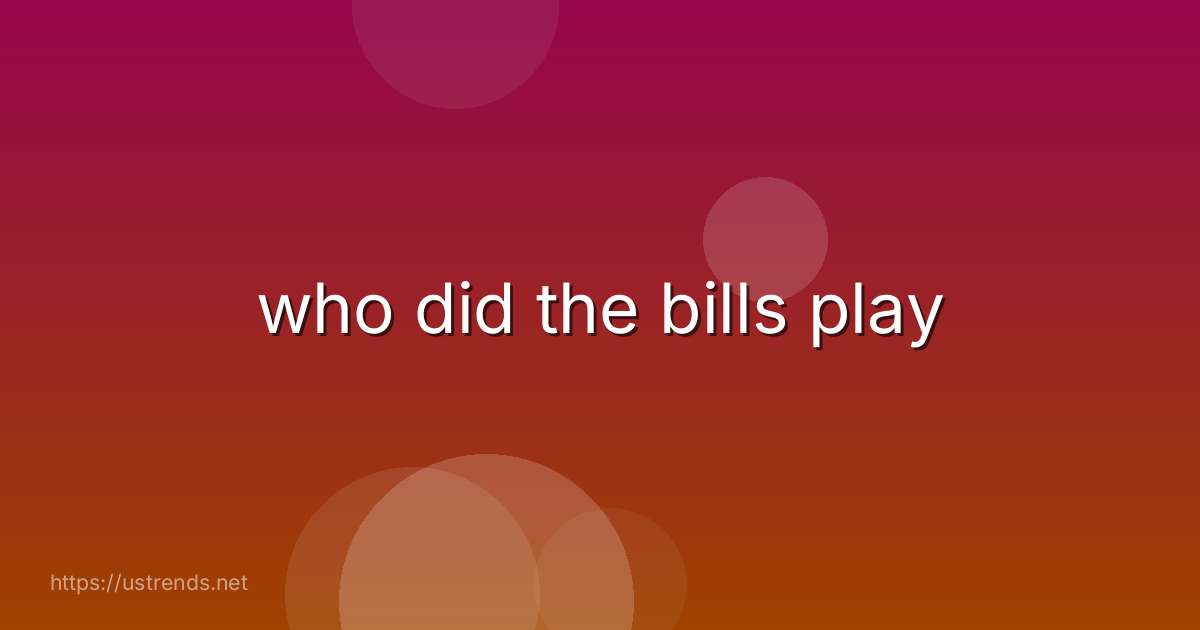 who did the bills play