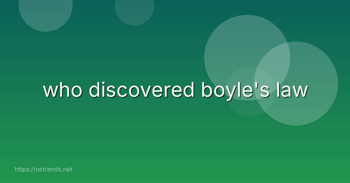 who discovered boyle's law