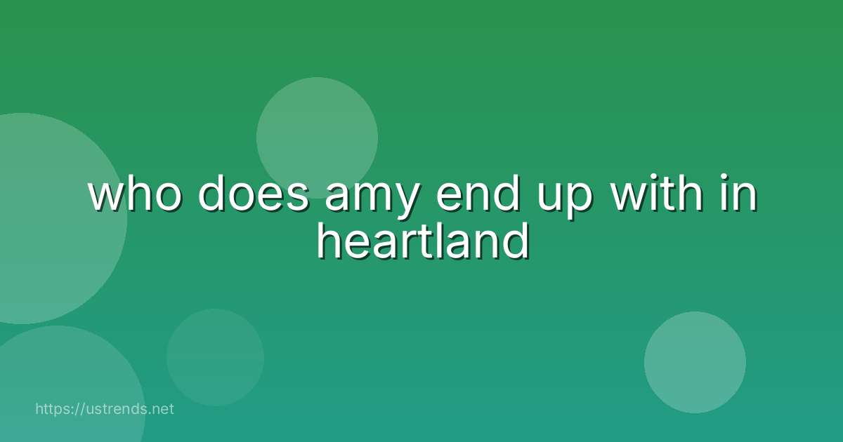 who does amy end up with in heartland