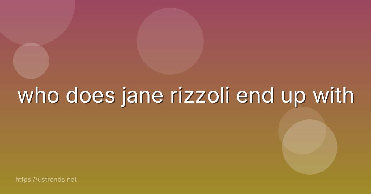 who does jane rizzoli end up with