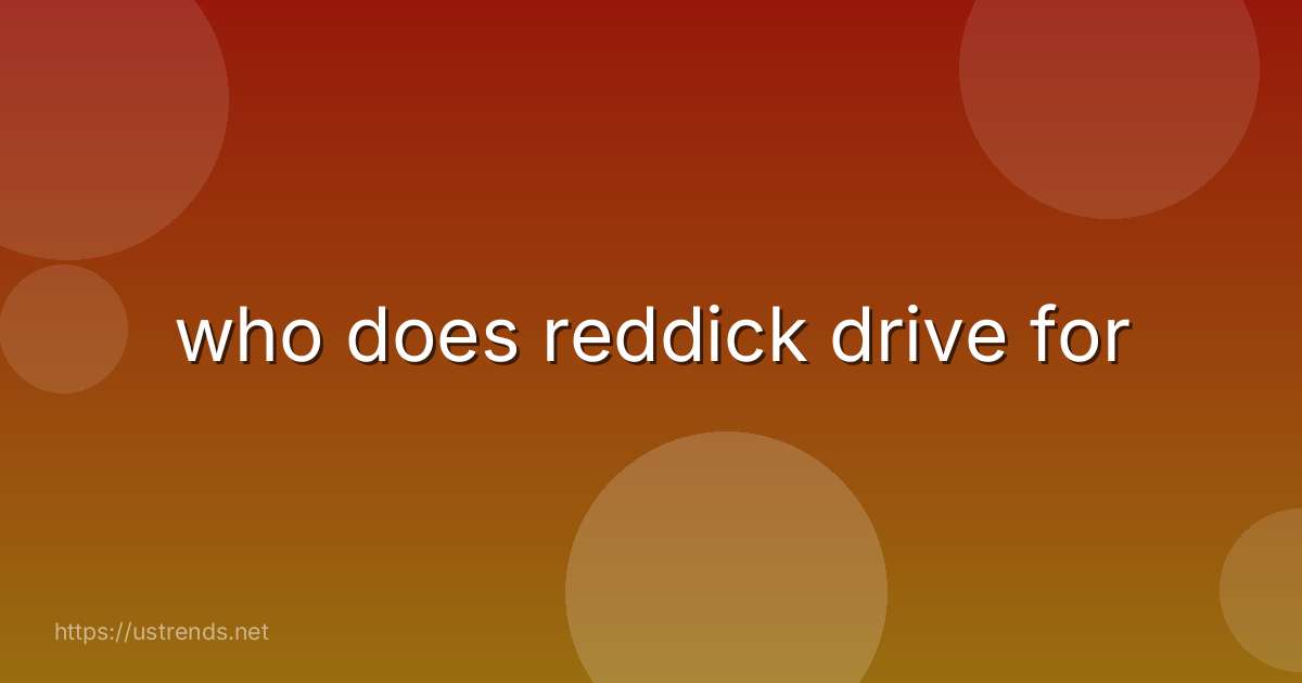 who does reddick drive for