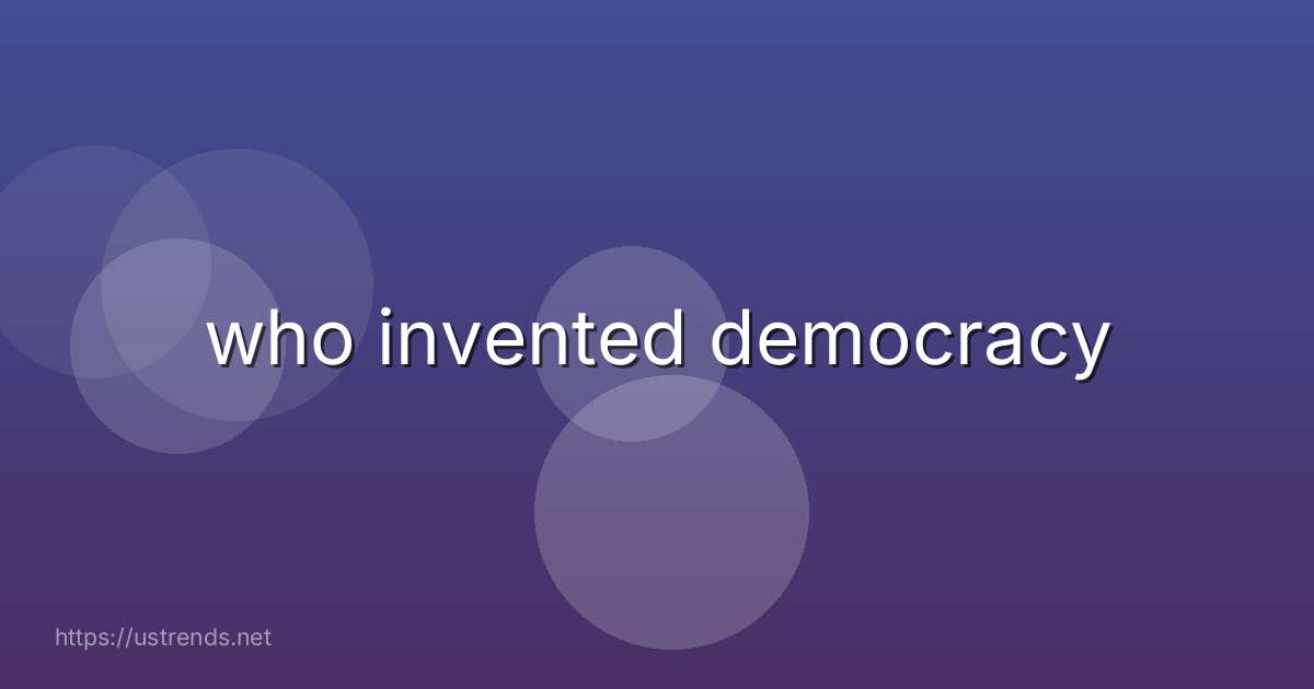 who invented democracy