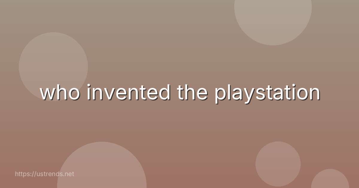 who invented the playstation