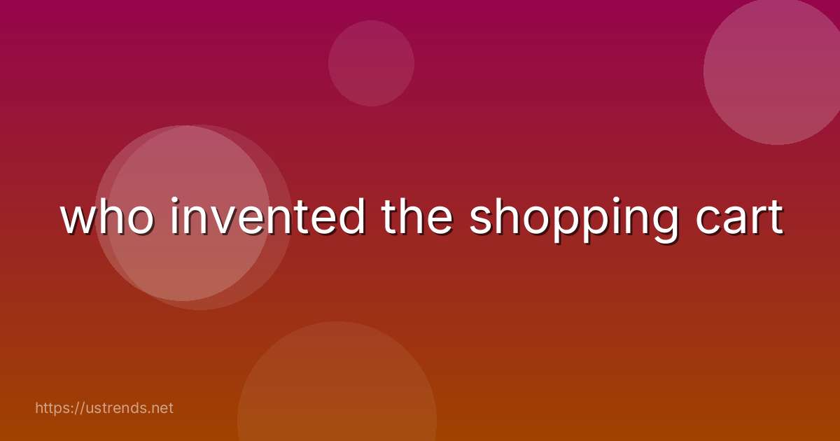 who invented the shopping cart