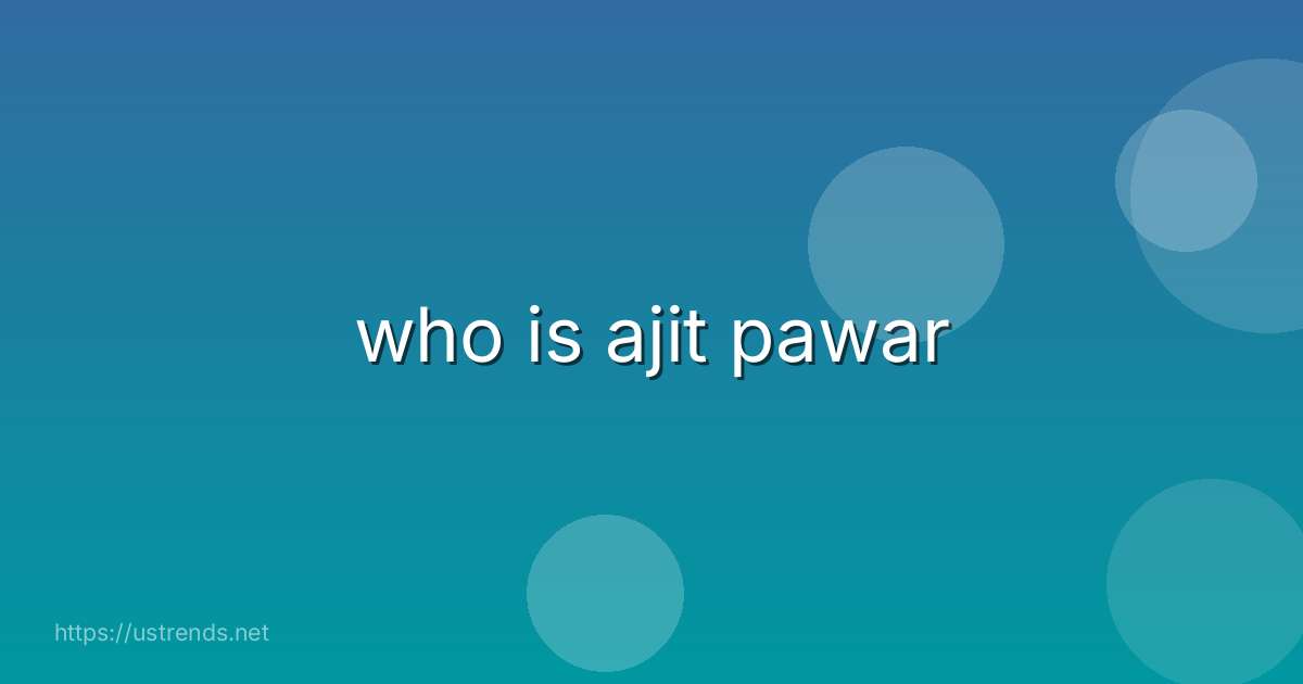 who is ajit pawar