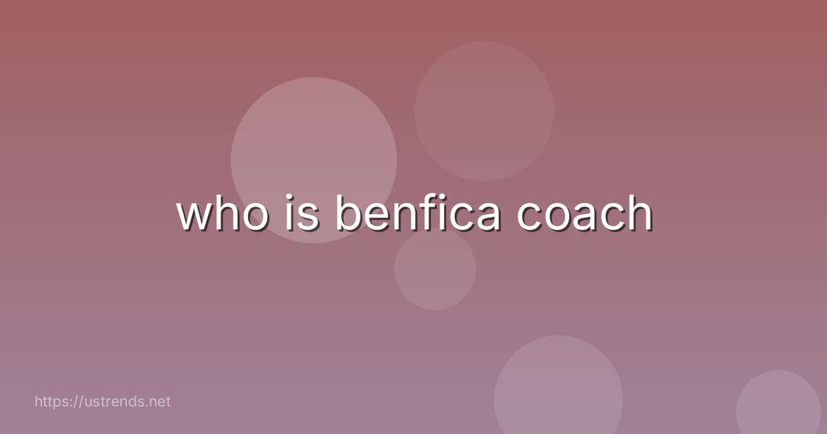 who is benfica coach