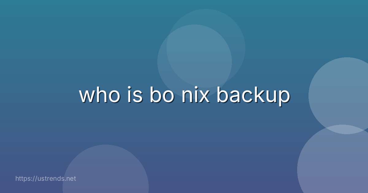 who is bo nix backup