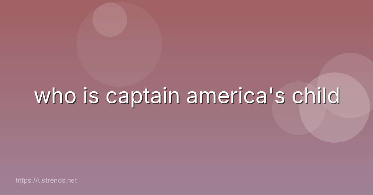 who is captain america's child