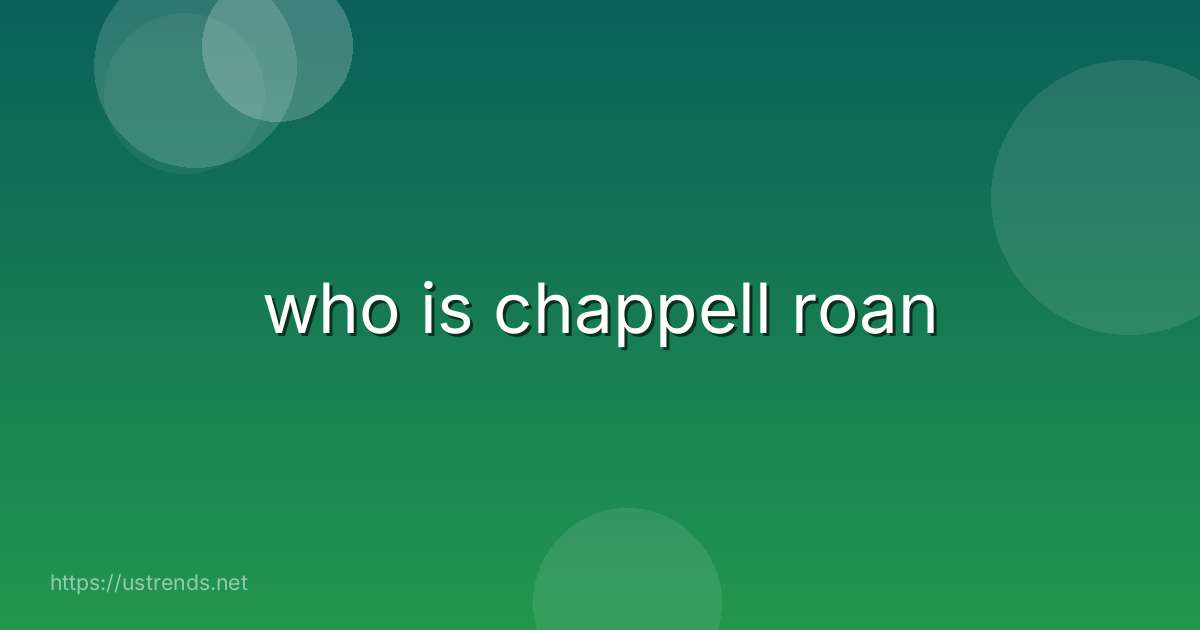 who is chappell roan