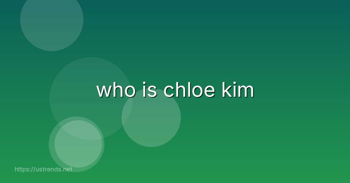 who is chloe kim
