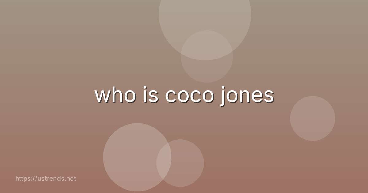 who is coco jones
