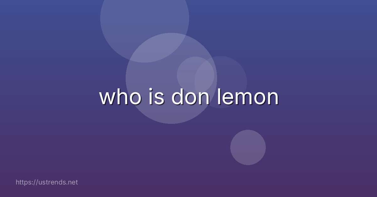 who is don lemon