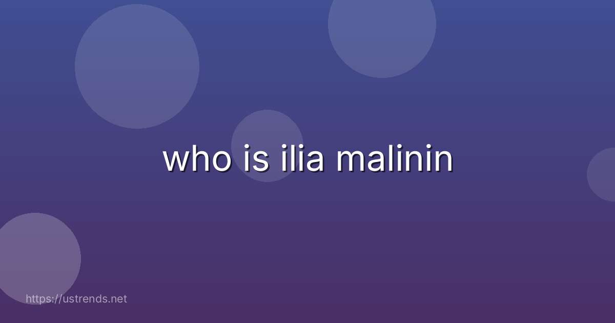 who is ilia malinin