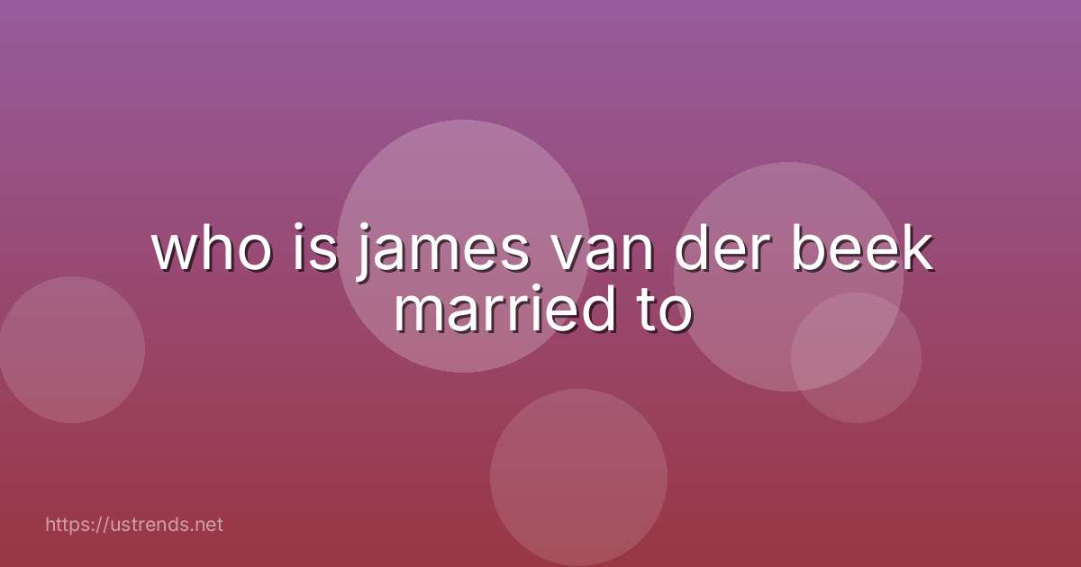 who is james van der beek married to