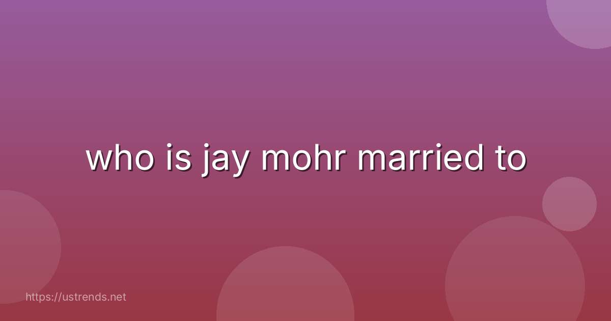 who is jay mohr married to
