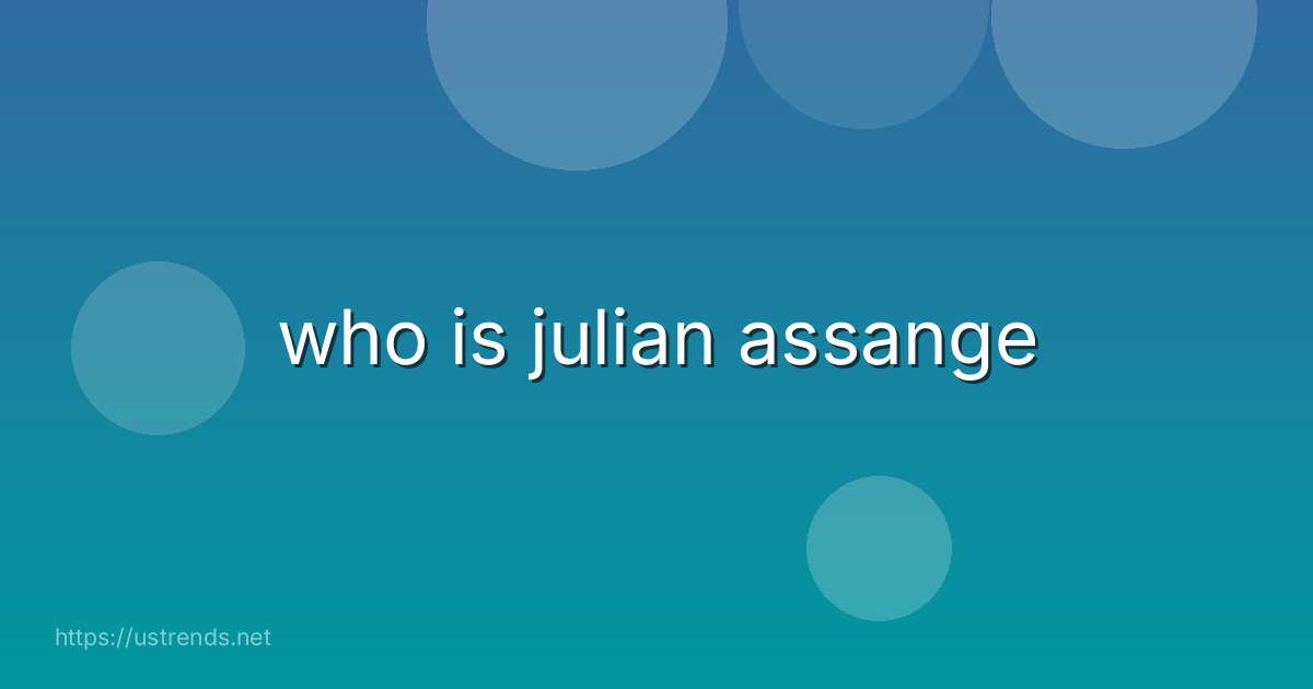 who is julian assange