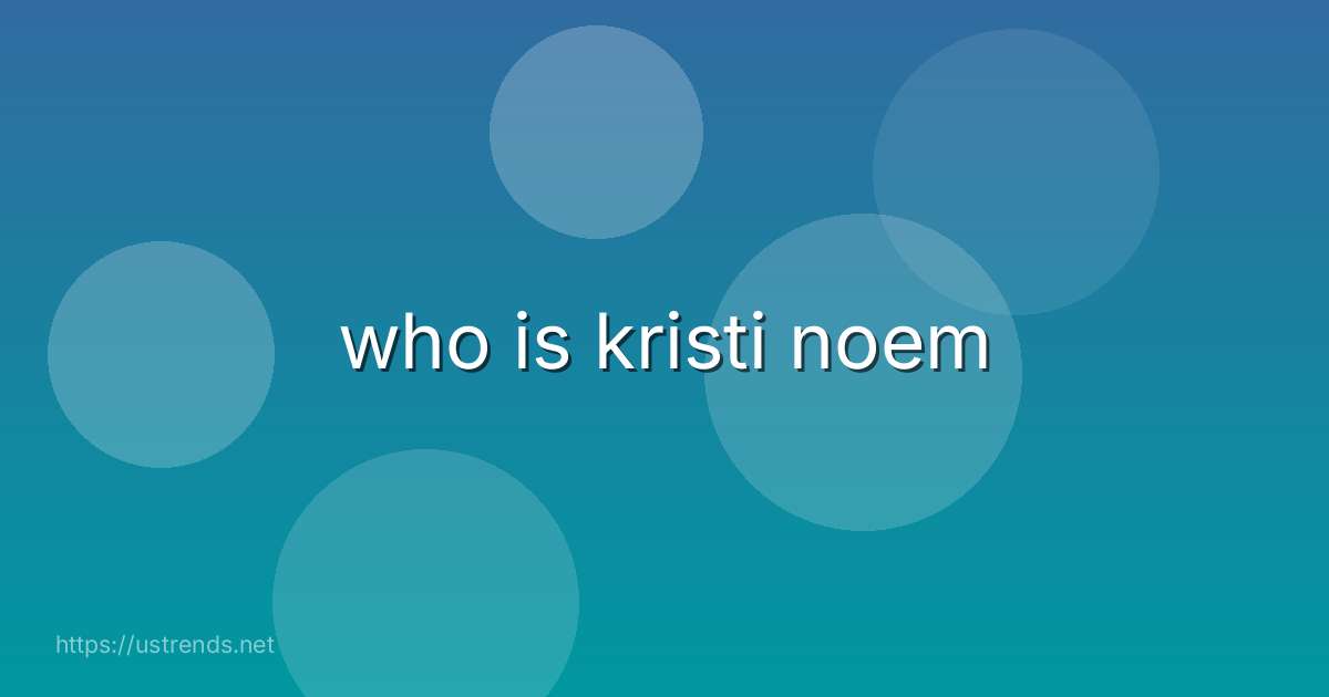 who is kristi noem