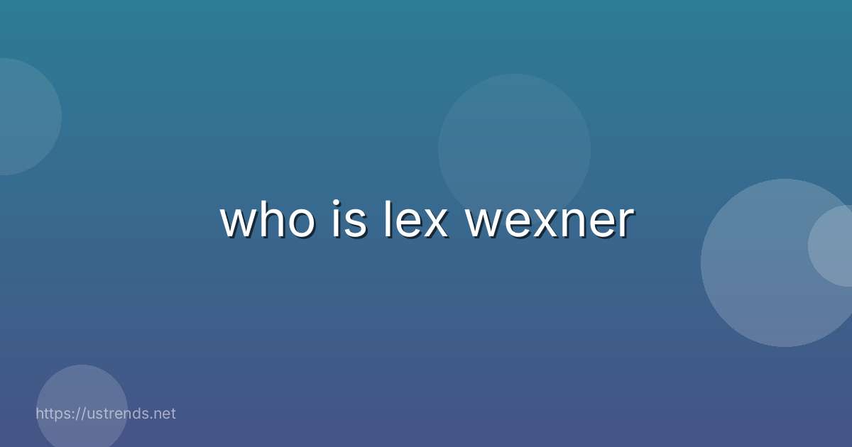 who is lex wexner