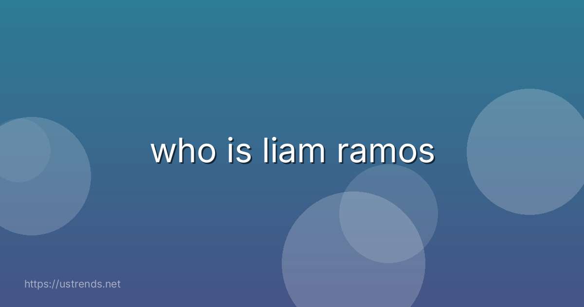 who is liam ramos