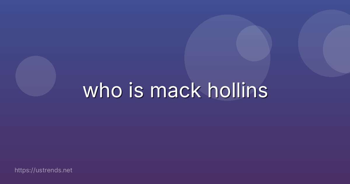 who is mack hollins