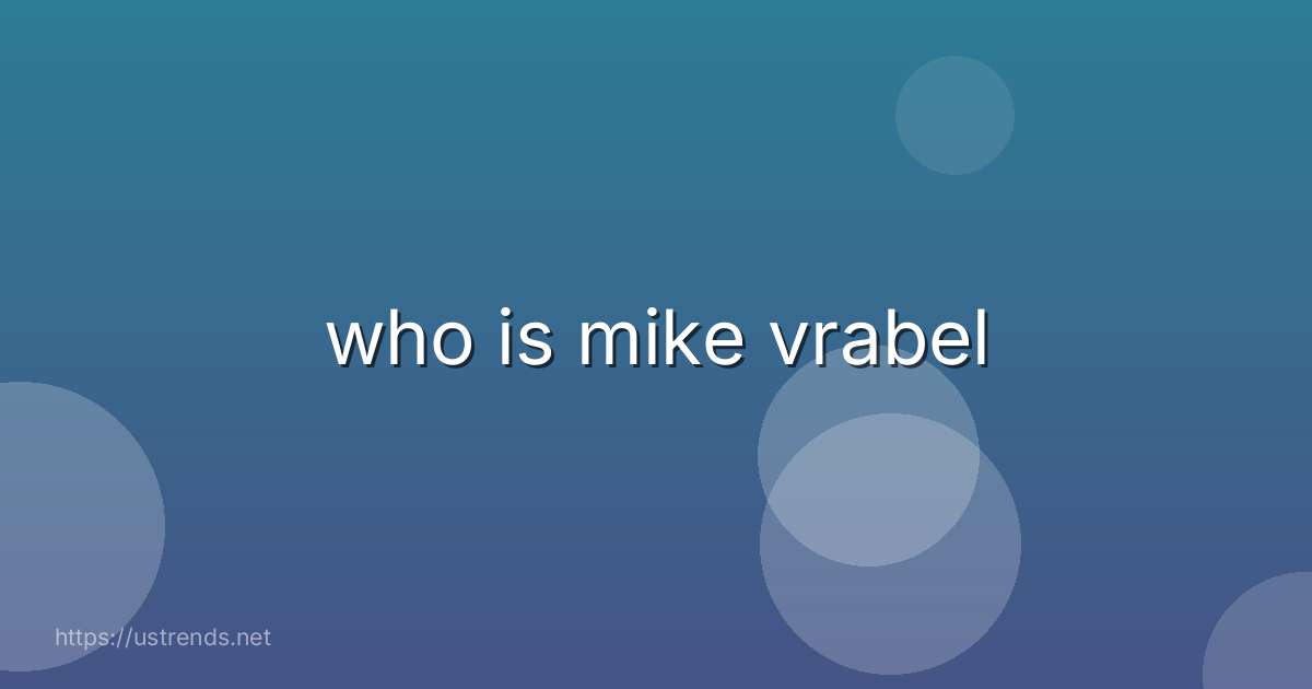 who is mike vrabel