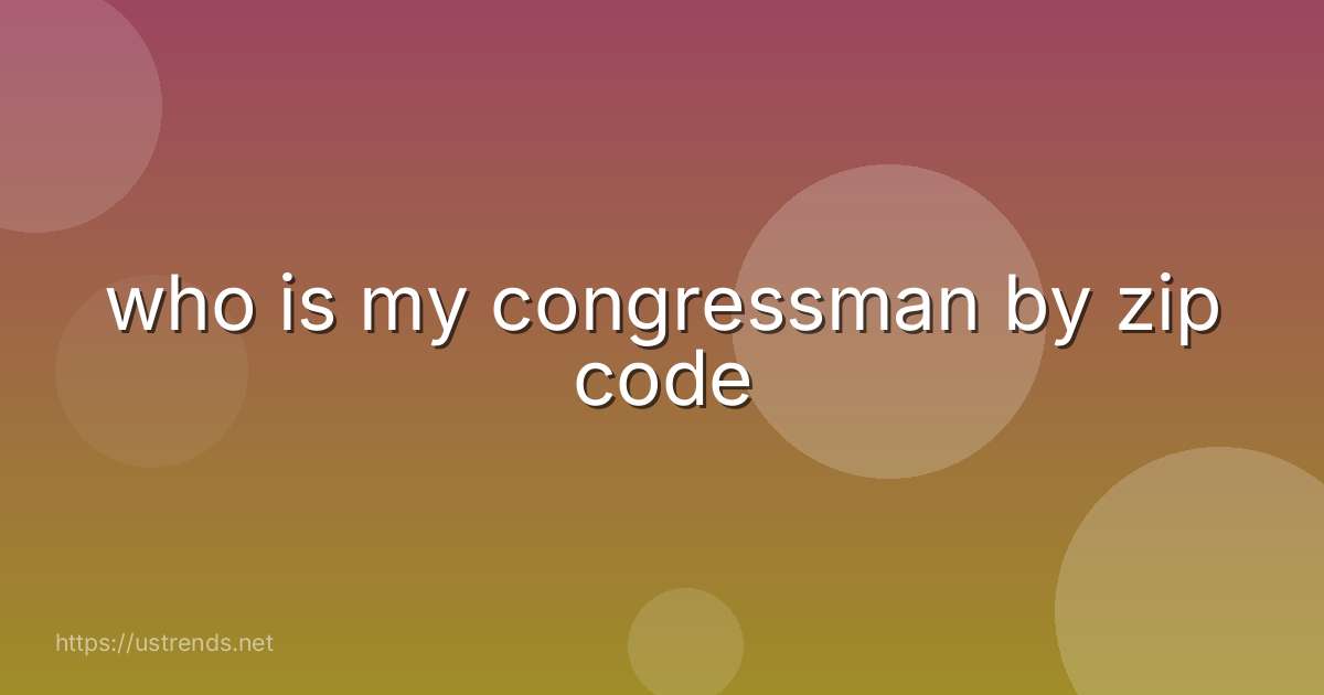 who is my congressman by zip code